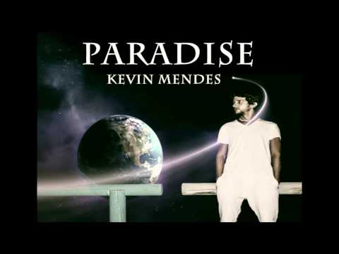 Kevin Mendes   Paradise Original MIx