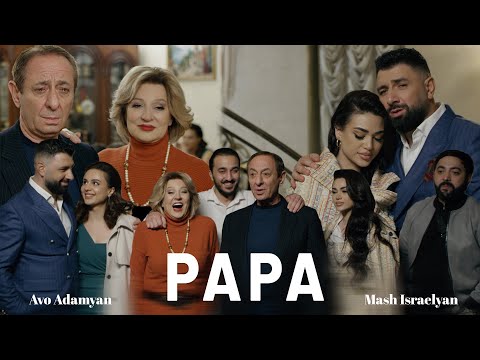 Papa - Most Popular Songs from Armenia