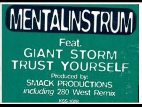 Mentalinstrum feat Giant Storm - Trust Yourself  (280 West Remix )