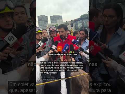 Prédio desaba na Penha (SP) e deixa vítimas fatais; prefeito Ricardo Nunes explica alvará