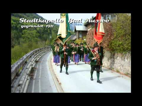Stadtkapelle Bad Aussee - Bozner Bergsteigermarsch