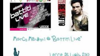 25.7.10 - MARCO MENGONI @ BATTITI LIVE : "Stanco(deeper inside)"
