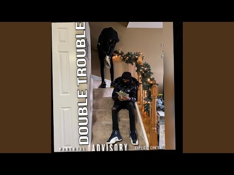 Double Trouble (feat. 41 Sticks)