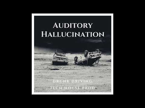 Drunk Driving - Auditory Hallucination (Original Mix) TECH HOUSE 2018