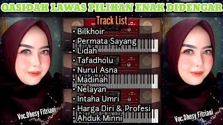 Download lagu Qasidah Lawas Pilihan Enak Didengar - Voc.Dhesy Fitriani Terbaru mp3