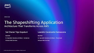 Thumbnail for The Shapeshifting Application: Architecture That Transforms Across AWS (CNS426)