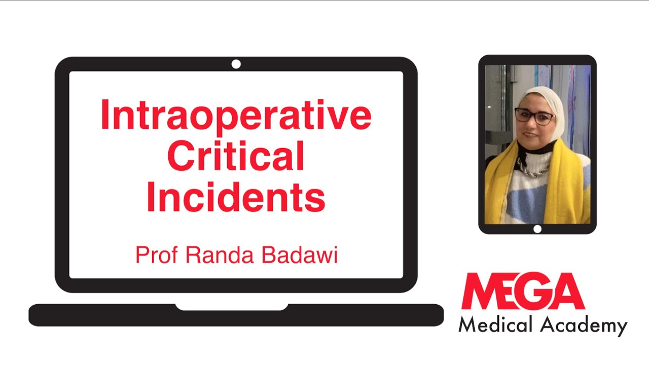 Intraoperative Critical Incidents