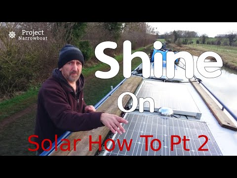 Project Narrowboat ep 41 - Solar Chat pt2