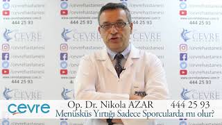 Çevre Hastanesi  -  Ortopedi ve Travmatoloji  - Op. Dr. Nikola AZAR