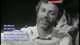 Georges Moustaki traducido ►  Ma liberté