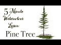 5 Minute Watercolour Lesson A Pine Tree