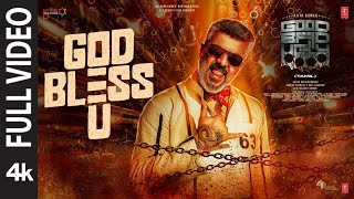 Download lagu Full Video: God Bless U | Good Bad Ugly | Ajith | Anirudh | GV Prakash | Adhik Ravichandran mp3 Download lagu Full Video: God Bless U | Good Bad Ugly | Ajith | Anirudh | GV Prakash | Adhik Ravichandran mp3