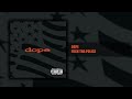 Dope - Felons and Revolutionaries - FULL ALBUM ...