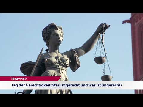 ideaHeute 17 07 2020 - Tag der Gerechtigkeit