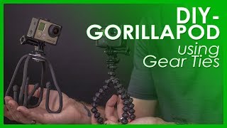 DIY - GORILLAPOD | Gear Ties