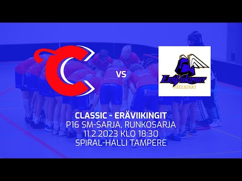 CLASSIC – ERÄVIIKINGIT 11.2.2023 P16SM