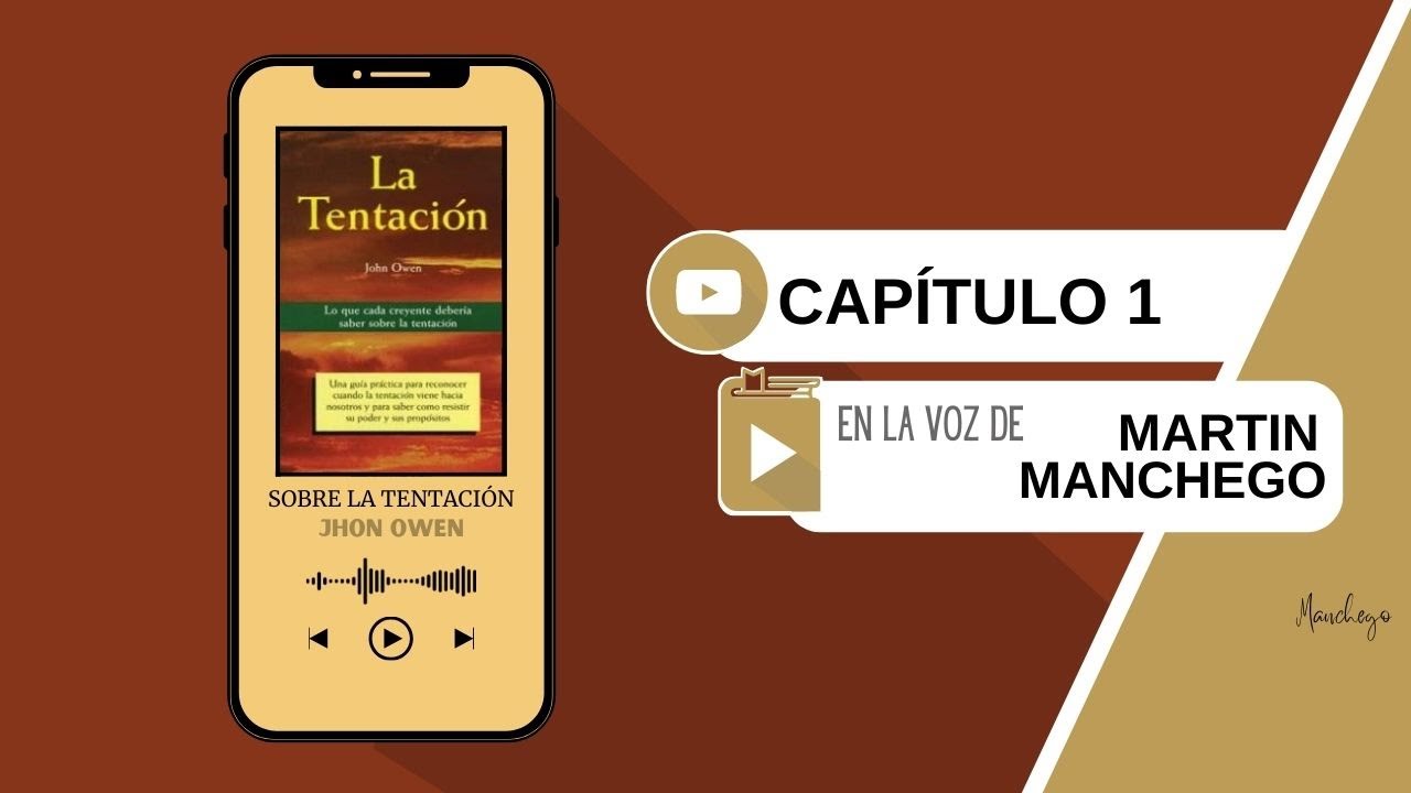 La Tentación - Capítulo 1 - De John Owen