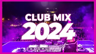 DJ CLUB MIX 2024 - Mashups & Remixes of Popular Songs 2024 | DJ Remix Club Music Dance Mix 2023 🥳