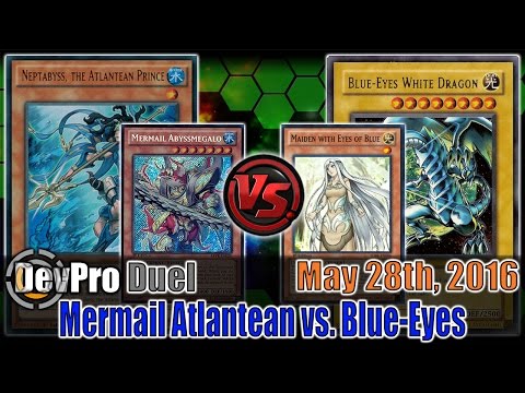 Mermail Atlanteans vs. Blue-Eyes - DevPro Duel (Ranked) 5/28/2016