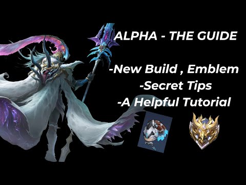 Alpha Advanced Guide 2025 – Pro Tips, Broken Build & Secret Tricks | MLBB