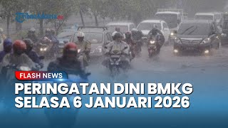 Waspada Hujan Lebat & Angin Kencang, Cek Peringatan Dini Cuaca BMKG Besok Selasa 6 Januari 2026