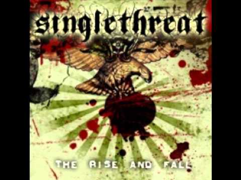 Singlethreat  -  From The Inside