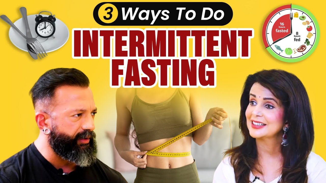 Best Way to do Intermittent Fasting | Lose Weight with these Tips