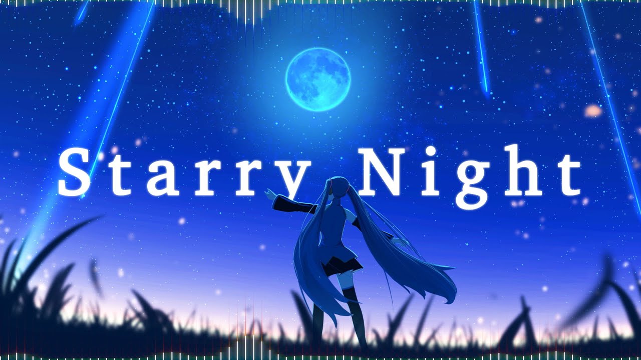StarryNight / 初音ミク