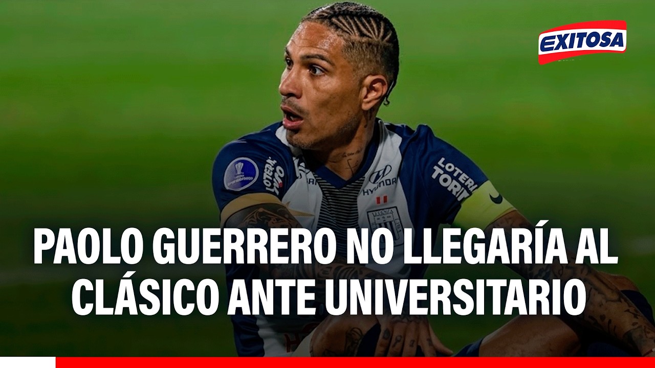 🔴🔵 Paolo Guerrero se perdería el Clásico ante Universitario: “Alianza tiene otras opciones”