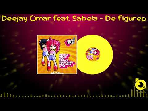 Deejay Omar Feat. Sabela - De Figureo 2007