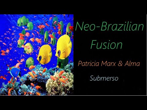 Patricia Marx & Alma - Submerso | ♫ RE ♫
