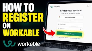 How to register on Workable - Quick Tutorial