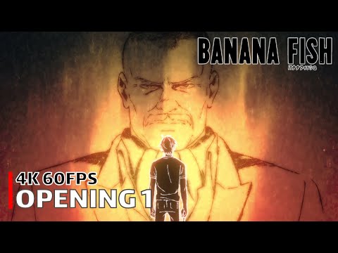 Banana Fish - Opening 1 [4K 60FPS | Creditless | CC]