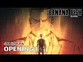Banana Fish Opening 1 4K 60FPS Creditless CC