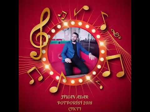 JİWAN ADAR 2018 POTPORI Official