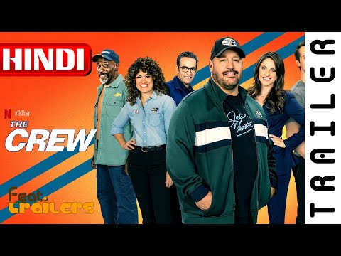The Crew (2021) Season 1 Netflix Official Hindi Trailer #1 | FeatTrailers
