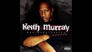 Keith Murray - Nobody Do It Better ft. Tyrese &amp; Junior
