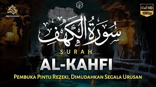 Download lagu SURAH AL-KAHFI DI HARI JUMAT BERKAH | Murottal Al-Quran yang sangat Merdu | Alaa Aqel mp3 Download lagu SURAH AL-KAHFI DI HARI JUMAT BERKAH | Murottal Al-Quran yang sangat Merdu | Alaa Aqel mp3