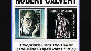 Robert Calvert At The Queen Elizabeth Hall - FULL ALBUM