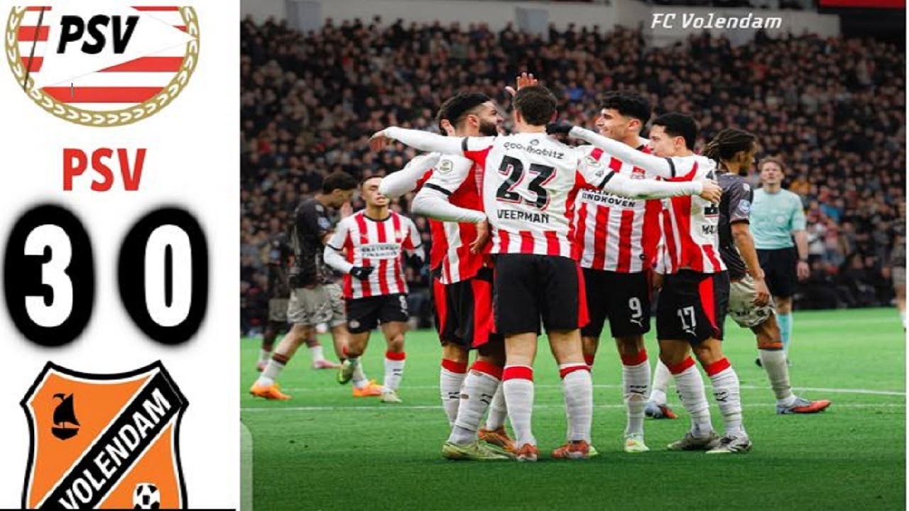 PSV vs FC Volendam Goals and Key Highlights