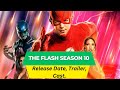 The Flash Season 10 Release Date | Trailer | Cast | Expectation | Ending Explained
