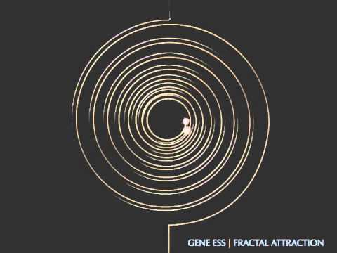 Gene Ess & Fractal Attraction 