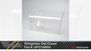 Whirlpool Refrigerator Deli Drawer - Part #: WP2188664