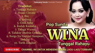 Download lagu Pop Sunda WINA full album - Tunggul Rahayu - Hujan Cimata - Ibu - Indung - Ceuk Saha - Kedah Kumaha  mp3