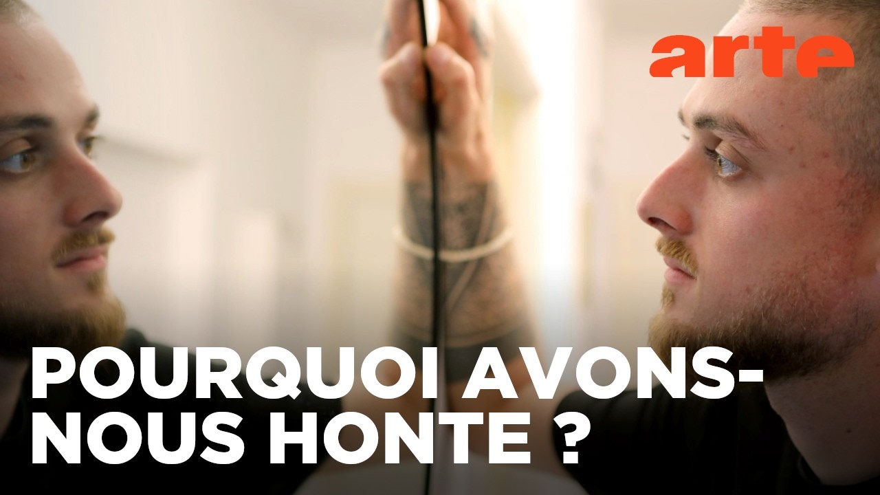 La honte, un sentiment complexe | ARTE