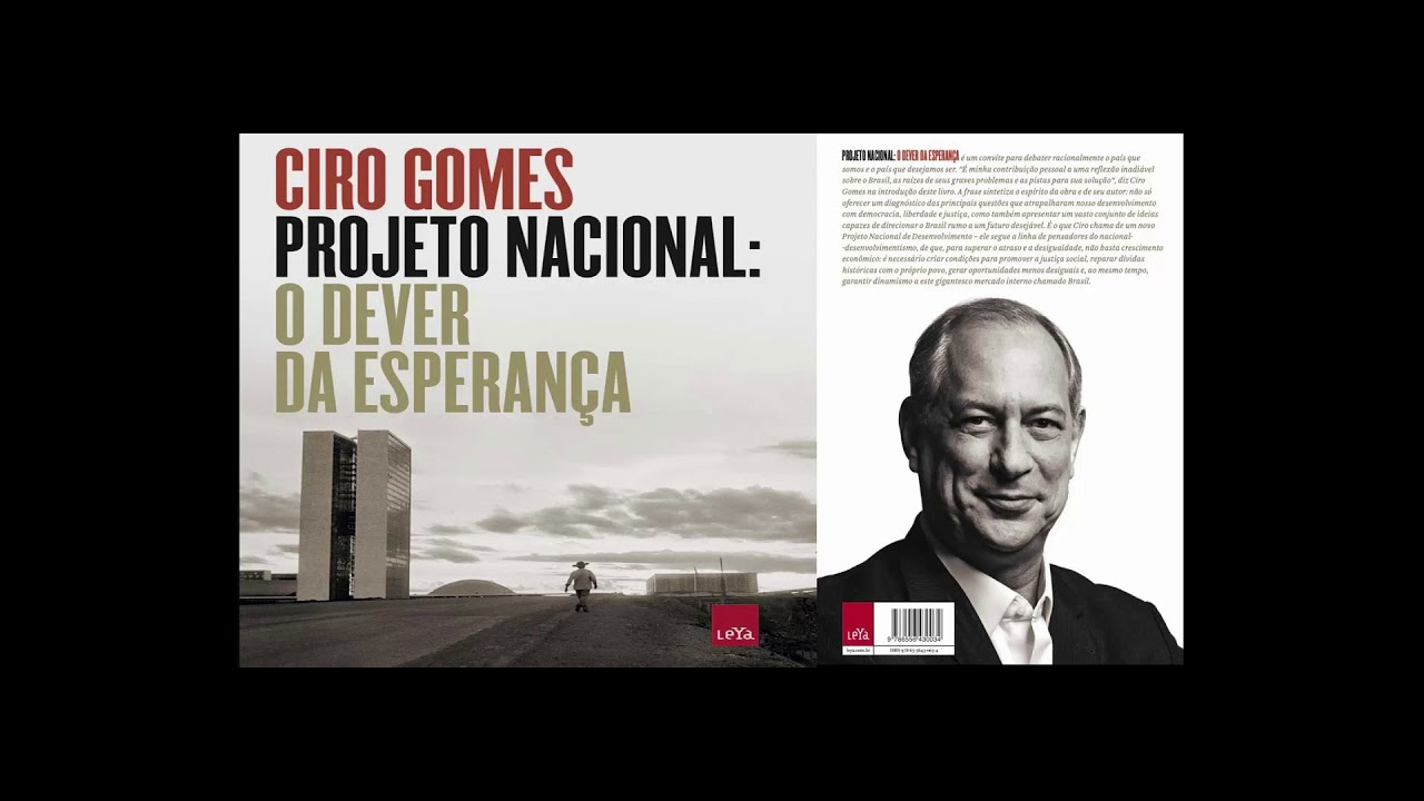 Watch Now Ciro Gomes - Projeto Nacional: O Dever da Esperança (Audiolivro) Ciro Gomes - Projeto Nacional: O Dever da Esperança (Audiolivro)
