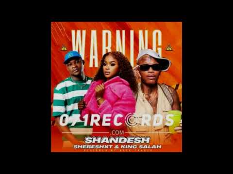 Shandesh Feat. Shebeshxt & KING SALAH - Warning