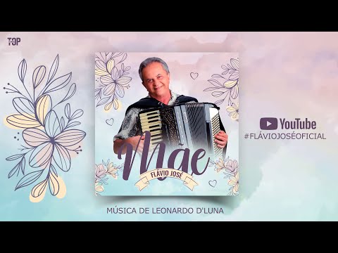 Mãe - Flávio José