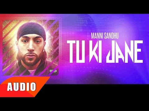 Tu Ki Jaane (Full Audio) — watch video
