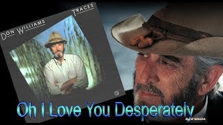 Don Williams - Desperately  (1988)